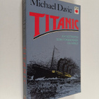 Michael Davie : Titanic : Katastrofen som förändrade en v... - pikkukuva 1