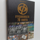 Juho Kotakallio : Fyysikkokilta 70 vuotta : 70-vuotishist... - pikkukuva 1