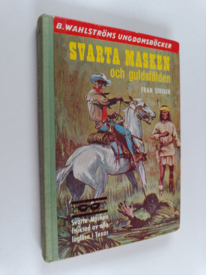 Fran Striker : Svarta Masken och guldstölden