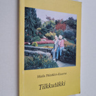 Maila Päiväkivi-Kuurne : Tilkkutäkki - pikkukuva 1