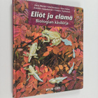 Eliöt ja elämä : biologian käsikirja - pikkukuva 1