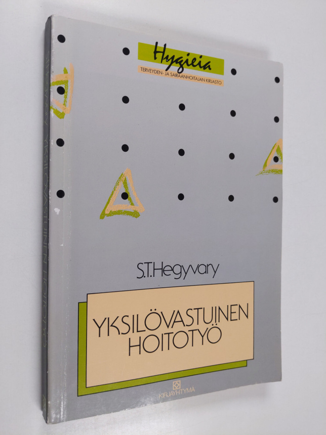Sue Thomas Hegyvary : Yksilövastuinen hoitotyö