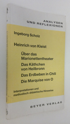 Ingeborg Scholz : Heinrich von Kleist : Uber das Marionet...