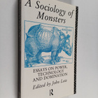 A sociology of monsters : essays on power, technology and... - pikkukuva 1