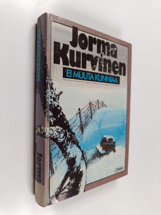 Jorma Kurvinen : Ei muuta kunniaa