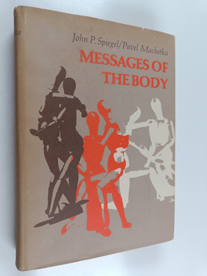 John Spiegel : Messages of the body