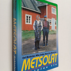 Carl ym. Mesterton : Metsolat : Kohtalon tie - pikkukuva 1