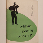 Urho Lähde : Mihin panet toivosi - pikkukuva 1