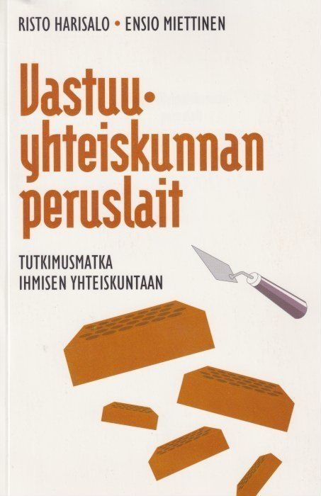Risto Harisalo: Vastuuyhteiskunnan peruslait