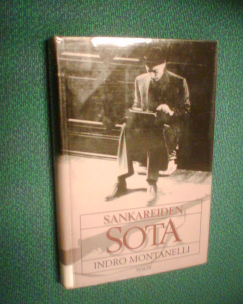 Indro Montanelli SANKAREIDEN SOTA ( 1 p. 1995 ) Sis.pk:t