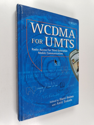 WCDMA for UMTS : radio access for third generation mobile...