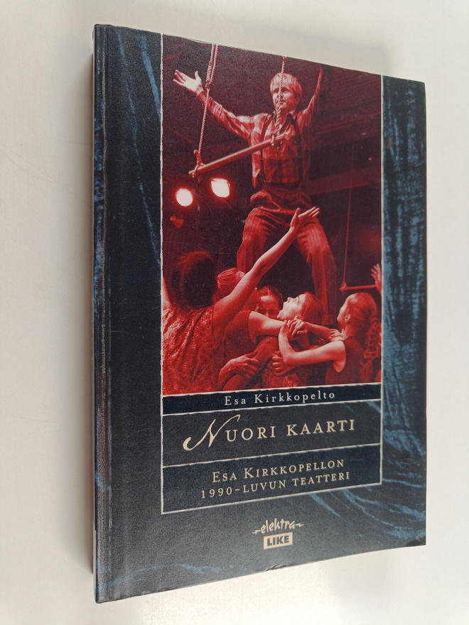 Esa Kirkkopelto : Nuori kaarti : Esa Kirkkopellon 1990-lu...
