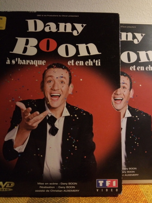 Dany Boon - à s'baraque et en ch'ti