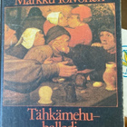 MARKKU TOIVONEN: TÄHKÄMEHUBALLADI - pikkukuva 1