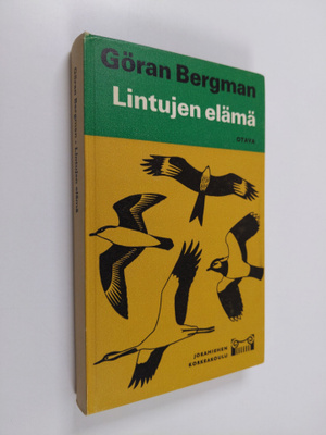 Göran Bergman : Lintujen elämä