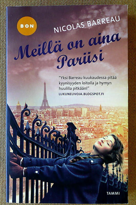 Nicolas Barreau:  Meillä on aina Pariisi / Rakkausromaanin
