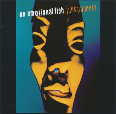 An Emotional Fish - Junk Puppets (CD) MINT!!