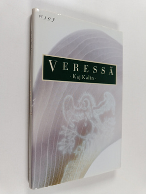 Kaj Kalin : Veressä