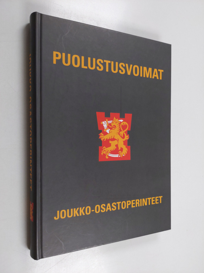 Suomen puolustusvoimien joukko-osastoperinteet : puolustu...
