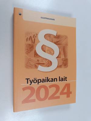 Työpaikan lait 2024