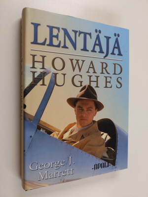 George J. Marrett : Lentäjä : Howard Hughes