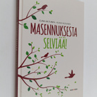 Elina Hiltunen : Masennuksesta selviää! - pikkukuva 1