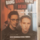 Bang, Bang olet kuollut - pikkukuva 1