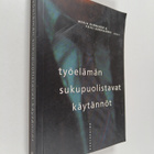 Työelämän sukupuolistavat käytännöt - pikkukuva 1
