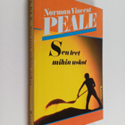 Norman Vincent Peale : Sen teet mihin uskot - pikkukuva 1