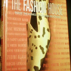 Lovatt-Smith: THE FASHION HOUSE - Inside the Homes of... - pikkukuva 1