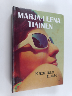 Marja-Leena Tiainen : Kanslian naiset