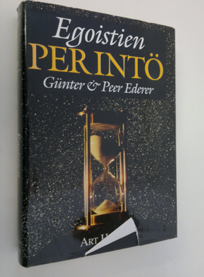 Gunter Ederer : Egoistien perintö