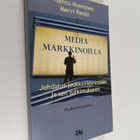 Hannu Nieminen : Media markkinoilla : johdatus joukkovies... - pikkukuva 1