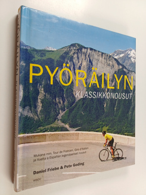 Daniel Friebe : Pyöräilyn klassikkonousut