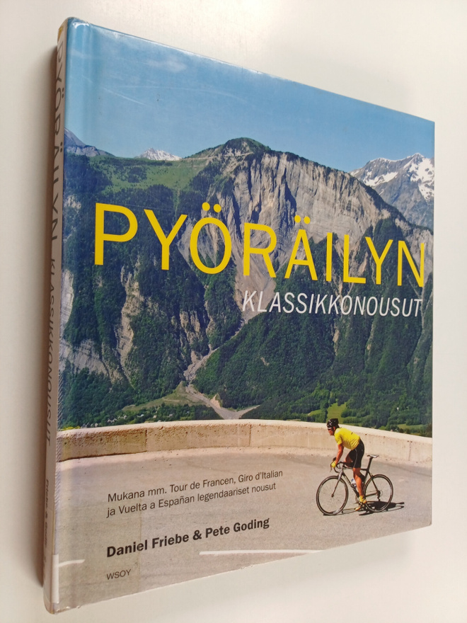 Daniel Friebe : Pyöräilyn klassikkonousut