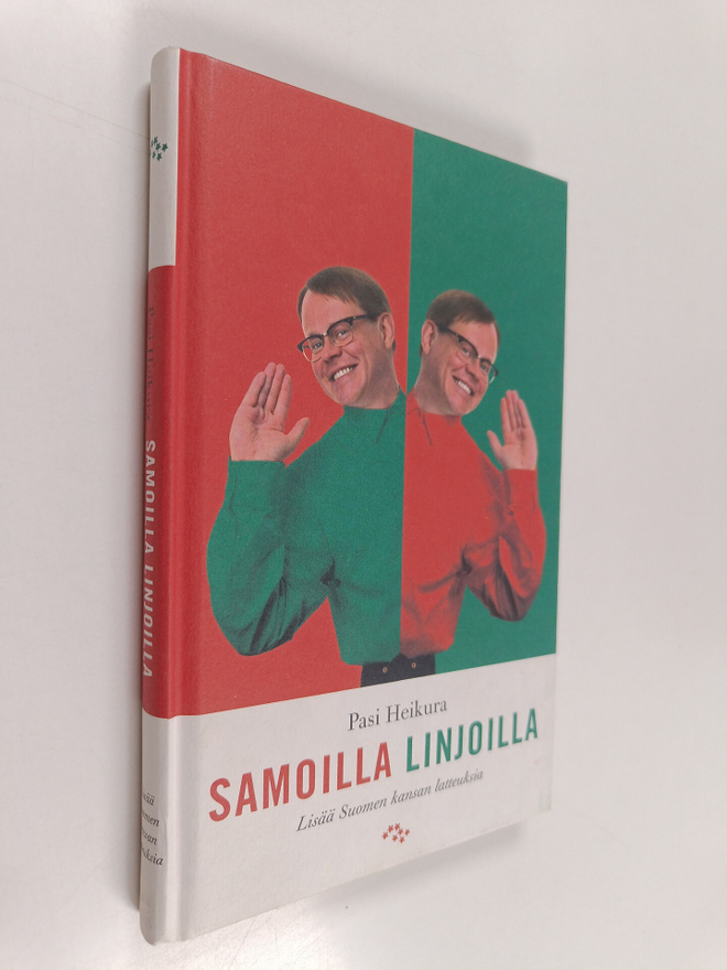 Pasi Heikura : Samoilla linjoilla : lisää Suomen kansan l...