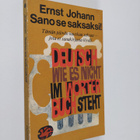 Ernst Johann : Sano se saksaksi : Tämän päivän hauskaa sa... - pikkukuva 1