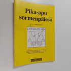 D. Lawson-Wood : Pika-apu sormenpäissä : ensiavun antamin... - pikkukuva 1