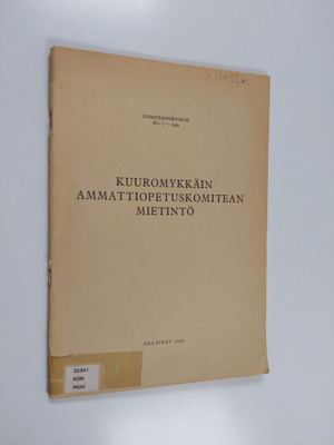 Kuuromykkäin ammattiopetuskomitean mietintö