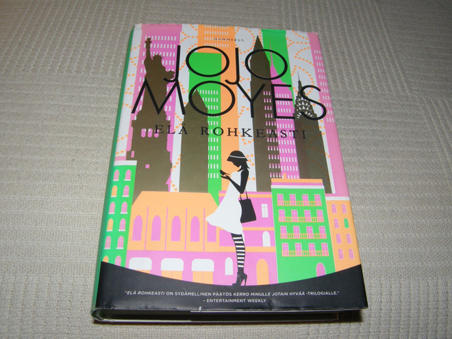 Jojo Moyes Elä rohkeasti  -sid