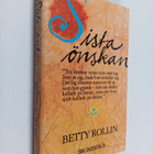 Betty Rollin : Sista önskan - pikkukuva 1