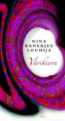 Nina Banerjee-Louhija - Värikierre