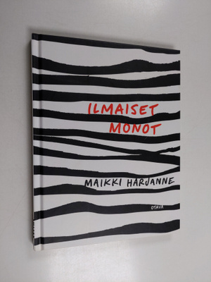 Maikki Harjanne : Ilmaiset monot