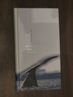 Luis Sepúlveda: Maailman Lopun Maailma