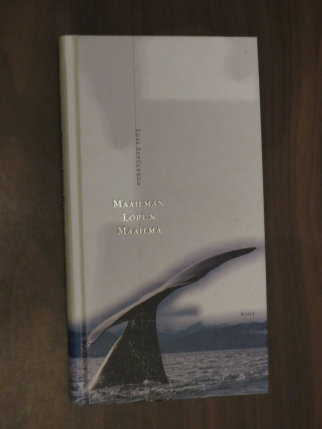Luis Sepúlveda: Maailman Lopun Maailma