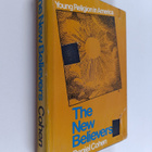 Daniel Cohen : The New Believers - Young Religion in America - pikkukuva 1