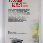 Veikko Haakana : Vuosien lumet : kairan tuttuja, veden ve... - pikkukuva 2