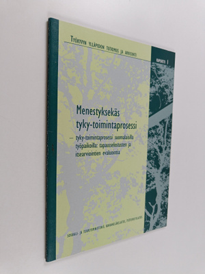 Menestyksekäs tyky-toimintaprosessi : tyky-toimintaproses...