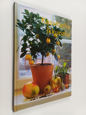 Eva Rönnblom : Kasvitarha ikkunalla