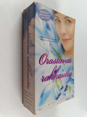 Marion Lennox ym. : Orastavaa rakkautta : Satuakin paremp...